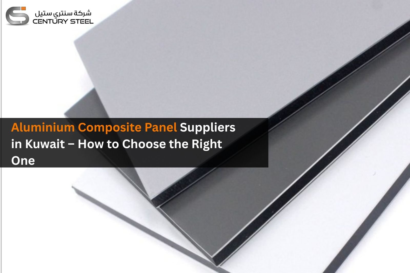 Aluminium Composite Panel Suppliers in Kuwait – How to Choose the Right One